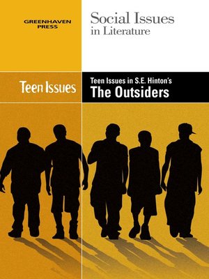 cover image of Teen Issues in S.E. Hinton's The Outsiders